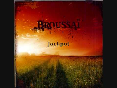 BROUSSAÏ -Jackpot-
