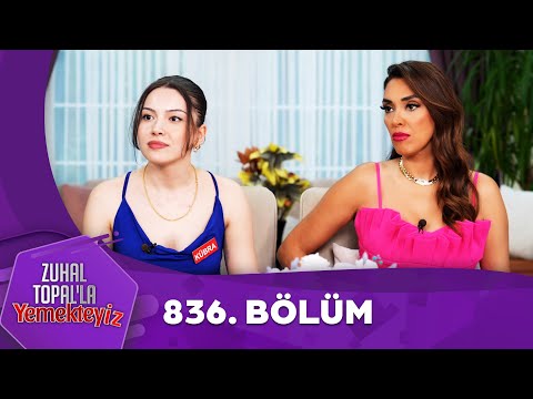 Zuhal Topal'la Yemekteyiz 836. Bölüm @Yemekteyiz