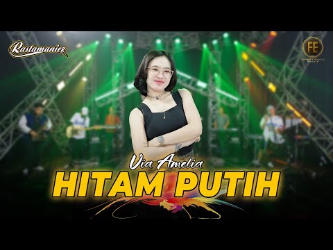 VIA AMELIA - HITAM PUTIH | Feat. RASTAMANIEZ (Official Live Version)