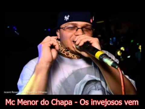 Mc Menor do Chapa - Os invejosos vem (2013) ♫