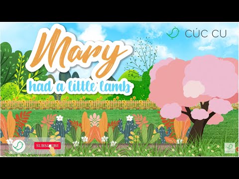 Mary had a little lamb - Bài hát tiếng Anh có lời như karaoke Mary, có một con cừu nhỏ | CÚC CU