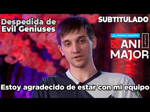 Despedida Evil Geniuses - Animajor |Subtitulado|