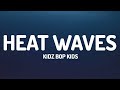 KIDZ BOP Kids - Heat Waves (Lyrics)