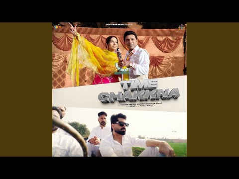 Time Chakkna — watch video