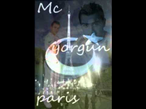 MC YORGUN PARIS-KARANLIK GECELER 2010 www.styl-k-tur-38-91.skyrock.com.wmv