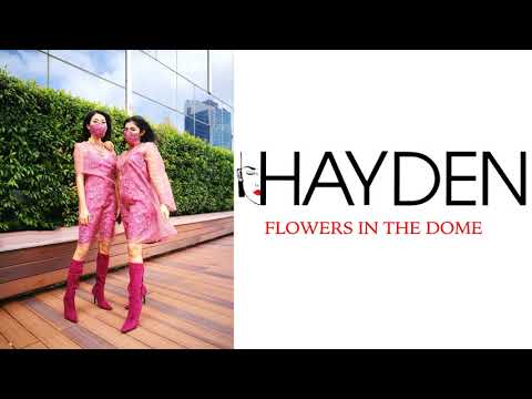 HAYDEN NG  - FLOWERS IN THE DOME