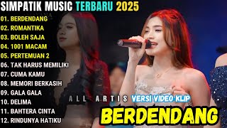 Download lagu BERDENDANG - ROMANTIKA - BOLEH DAJA - ALL ARTIS SIMAPTIK MUSIC FULL ALBUM TERBARU 2026 mp3