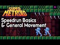 Super Metroid Speedrun Basics General Movement 2024 With Zeni
