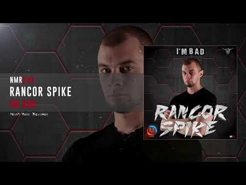 Rancor Spike - Im Bad [NMR040]