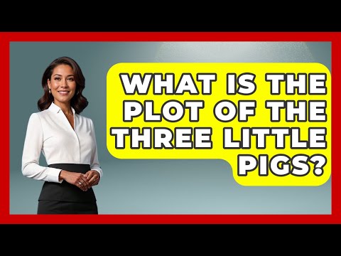 What Is The Plot Of The Three Little Pigs? - Literary Icons