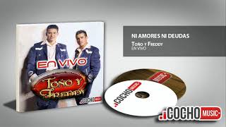 TOÑO Y FREDDY - NI AMORES NI DEUDAS (EN VIVO) EXCLUSIVO COCHO Music