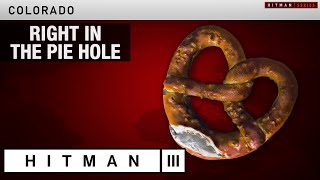 HITMAN 3 Colorado - Right in the Pie Hole Challenge (Unlock the Pretzel)