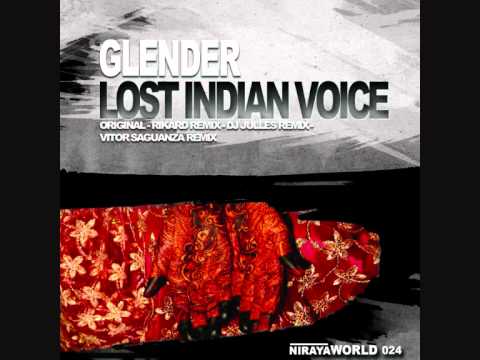 Glender - Lost Indian Voice ( Vitor Saguanza remix )