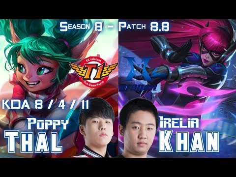 SKT T1 Thal POPPY vs KZ Khan IRELIA Top - Patch 8.8 KR Ranked