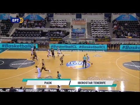 PAOK - Tenerife  BCL (Full Game)   | ΠΑΟΚ - Τενερίφη