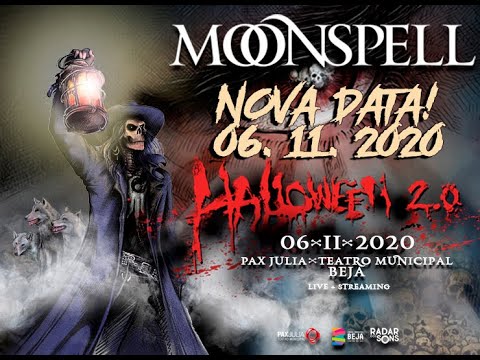 MOONSPELL - HALLOWEEN 2.O - Pax Julia 2020 -  FULL SHOW