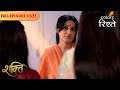 Soumya Falls Sick Shakti Full Episode 322 Colors Rishtey
