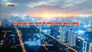 VTV • TEASER KỶ NGUYÊN VƯƠN MÌNH TỚI THỊNH VƯỢNG, HÙNG CƯỜNG (3)