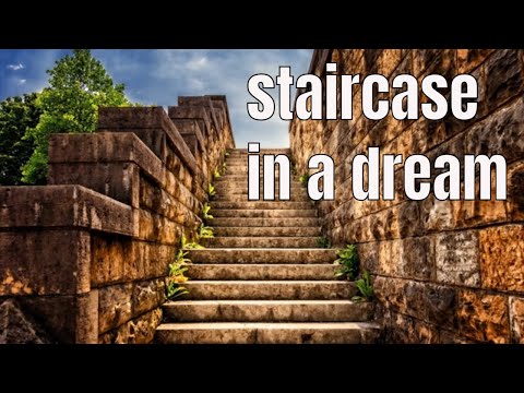 adream of a staircase in a dream and what it mean