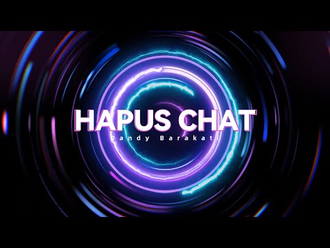 KARAOKE HAPUS CHAT - Dandi Barakati