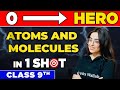 ATOMS AND MOLECULES In One Shot From Zero To Hero Class 9th