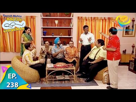 Taarak Mehta Ka Ooltah Chashmah - Episode 238 - Full Episode