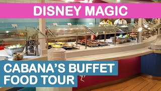 Disney Magic: Cabana's Buffet Food Tour