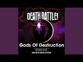 Death Battle Gods Of Destruction