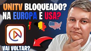 UNITV Está Sendo Bloqueada na Europa e EUA? Veja o Que Descobrimos!