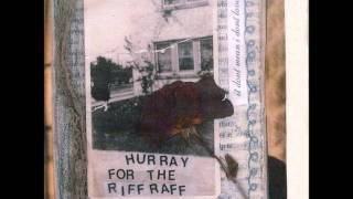 Hurray for the Riff Raff - Amelia&#39;s Song