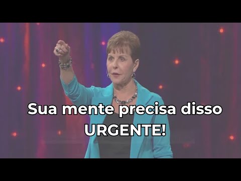 Renove sua Mente e TRANSFORME sua Vida com a Palavra de Deus | Joyce Meyer