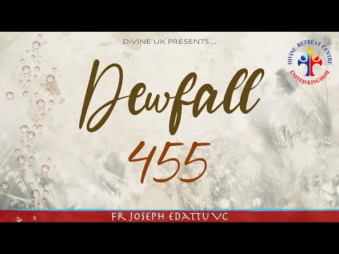 Dewfall 455 - Scared of death?