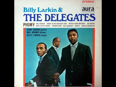 Billy Larkin and the Delegates   Pigmy