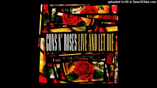 Guns N&#39; Roses - Live And Let Die (Single LP Version)
