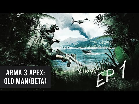 Arma 3 Apex: Old Man Ep. 1 Lift and Free Explosive (Beta-No commentary)
