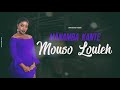 Manamba Kanté - Mouso Louleh (Audio)