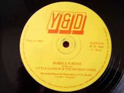 Little Clarkie - Bubble n Rock+Dub