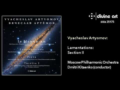 Vyacheslav Artyomov:  Lamentations (Moscow Philharmonic)