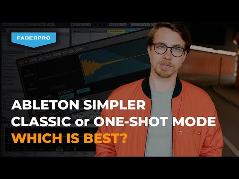 Ableton Simpler Classic or One-Shot Mode: Which is Best for You?