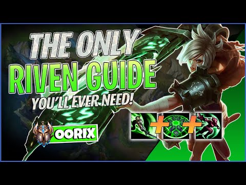BEST RIVEN GUIDE. Masterclass on Riven Mechanics from Coach OORIX [LoL Challenger Guide]
