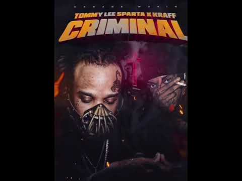 Tommy Lee Sparta × Kraff criminal (OFFICIALS AUDIO)