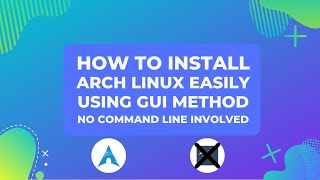 Install Arch Linux by GUI Installer