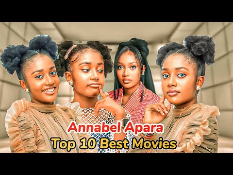 Annabel Apara  - Top 10 Best Movies 🎥
