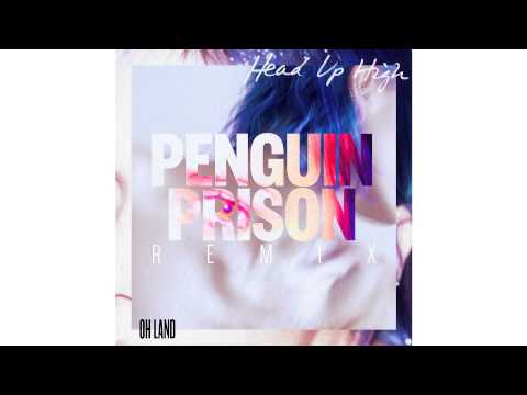 Video 2 Head Up High Penguin Prison Remix de Oh Land