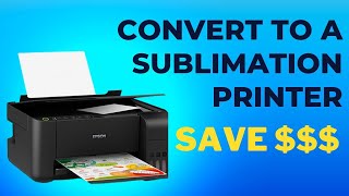 How To Convert To A Sublimation Printer | Save $$$ #ecotank #subliminal