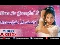 Ever So Graceful Meenakshi Sheshadri Video Jukebox
