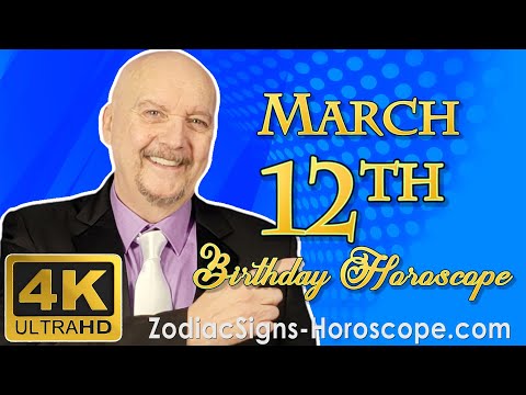 March 12 Zodiac Horoscope and Birthday Personality | Pisces Zodiac Sign | ZodiacSigns-Horoscope.Com
