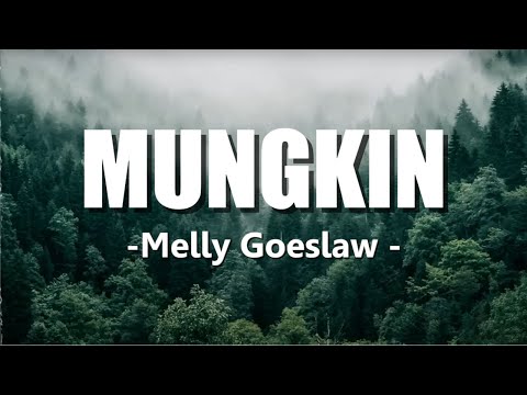 Mungkin (Lirik)  Melly Goeslaw
