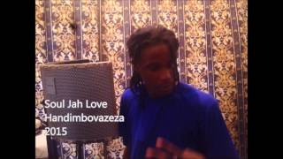 Download lagu Soul Jah Love - Handimbovazeza (2015 March) mp3