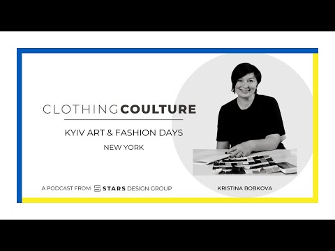 Kyiv Art & Fashion Days with Kristina Bobkova